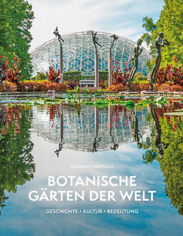Botanische Grten der Welt, Deborah Trentham