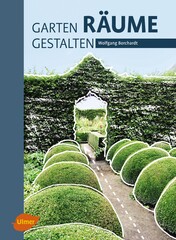 Garten – Räume – Gestalten