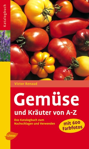 Gemse und Kruter von A-Z