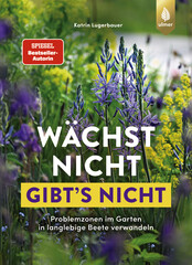W�chst nicht gibt"s nicht